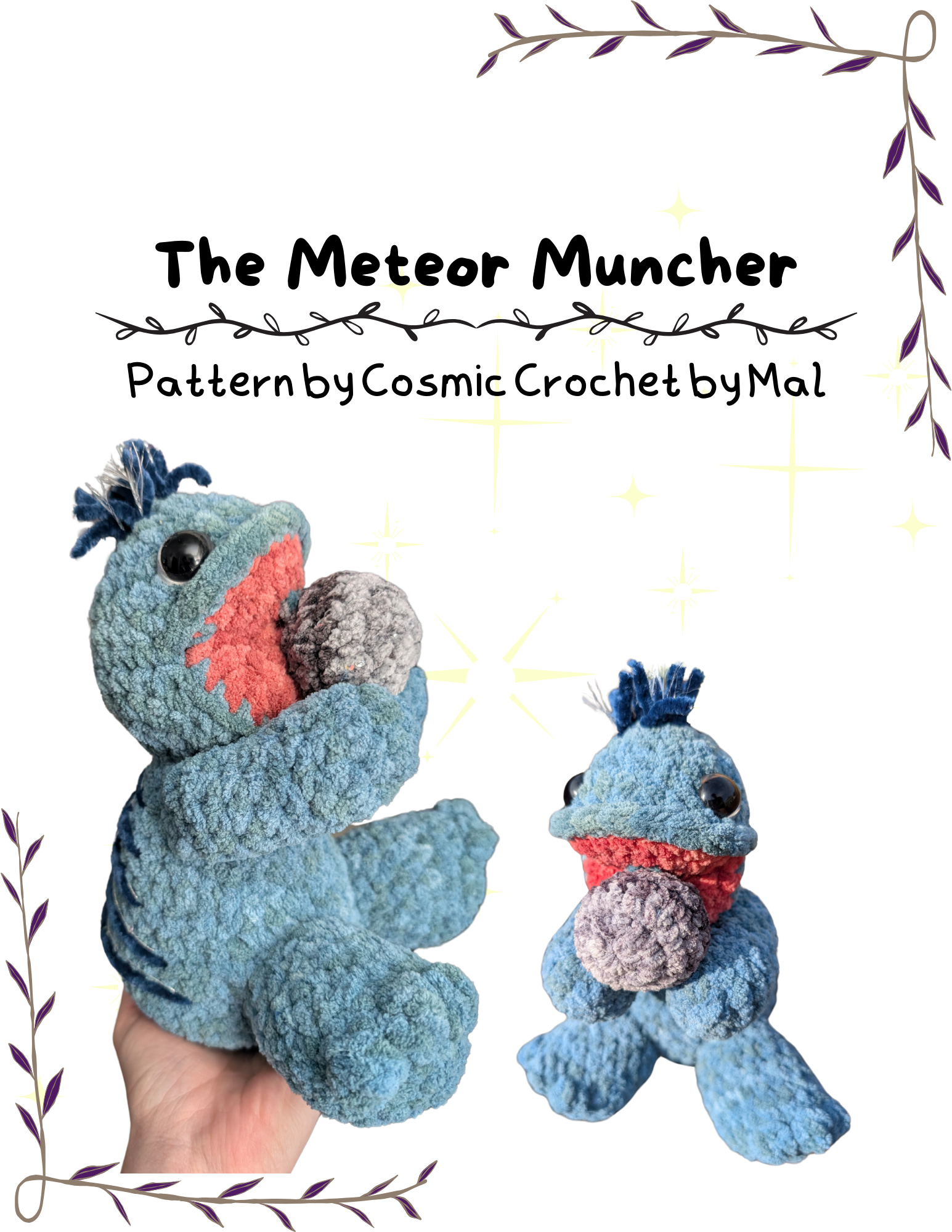 Meteor Muncher Crochet Pattern